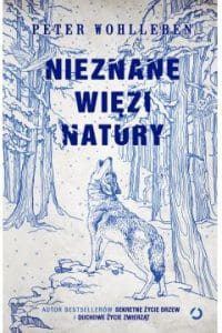 nieznane więzi natury