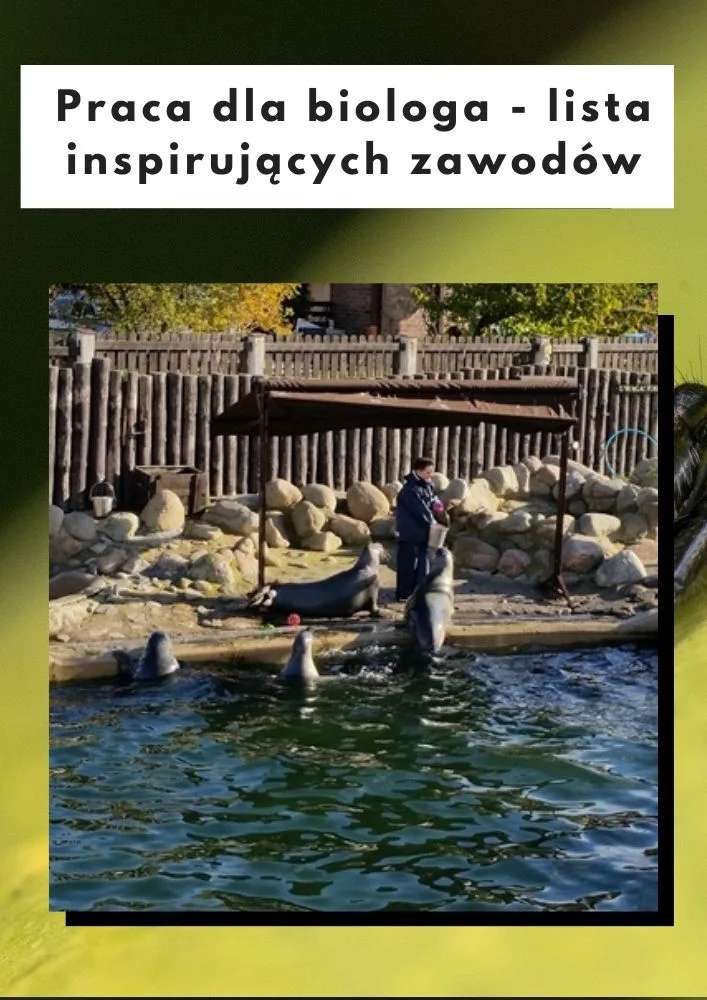 Praca dla biologa - lista inspirujących zawodów