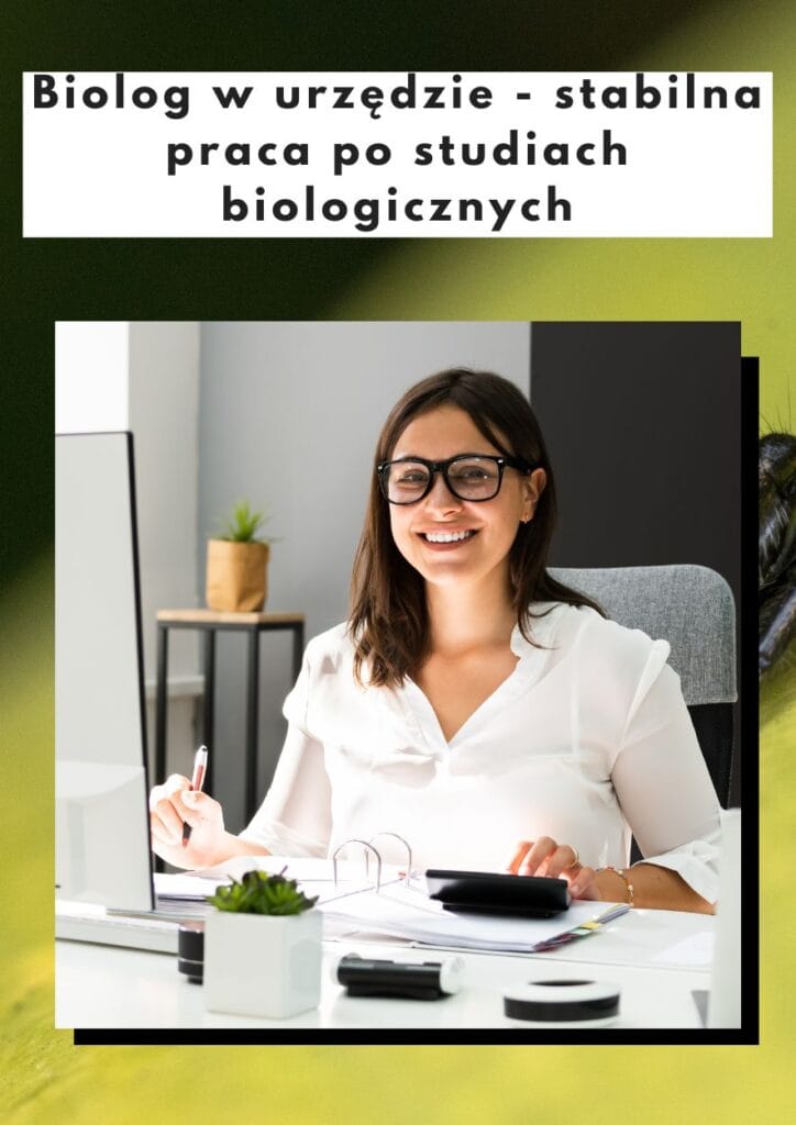 Biolog w urzędzie