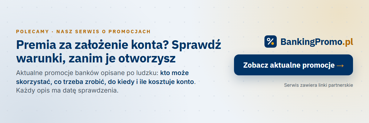 BankingPromo.pl – premia za założenie konta? Sprawdź warunki, zanim je otworzysz. Zobacz aktualne promocje